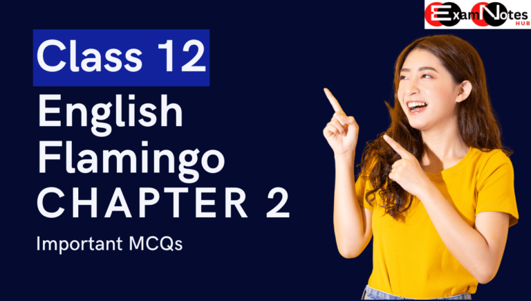 Lost Spring MCQ Questions Class 12 | English Class 12 Chapter 2 MCQ with answer